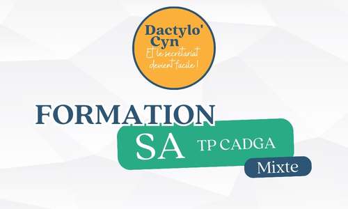 Le programme de formation "Devenir Secrétaire assistante diplômée formule Mixte(TP CADGA)